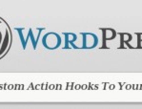 How To Add WordPress Theme Hooks And Actions To Your Exisiting WordPress Theme
